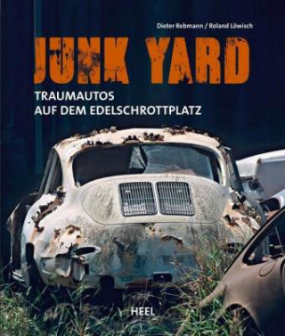 Könyv Junk Yard Dieter Rebmann
