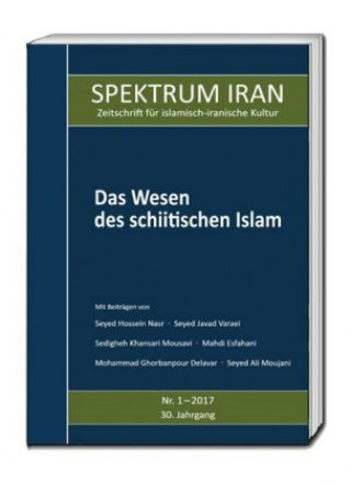 Kniha Das Wesen des schiitischen Islam Kulturabteilung der Botschaft der Islamischen Republik Iran in Berlin