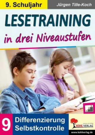 Knjiga Lesetraining in drei Niveaustufen / Klasse 9 Jürgen Tille-Koch
