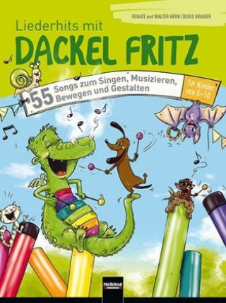 Kniha Liederhits mit Dackel Fritz - BUCH Renate Kern