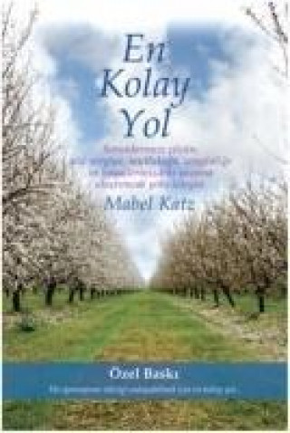 Kniha En Kolay Yol Mabel Katz