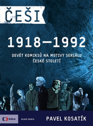 Book Češi 1918-1992 Pavel Kosatík