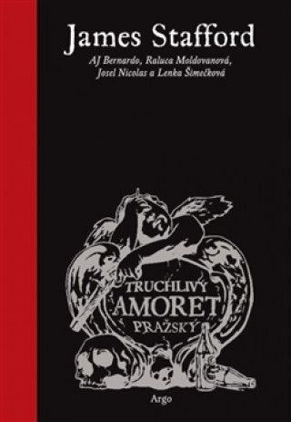 Könyv Truchlivý amoret pražský James Stafford