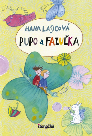 Kniha Pupo a Fazuľka Hana Lasicová