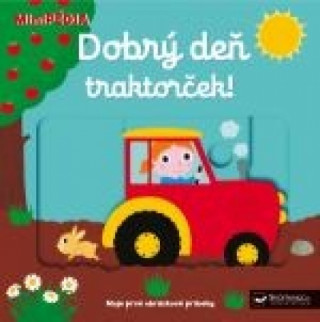 Książka Dobrý deň traktorček! neuvedený autor
