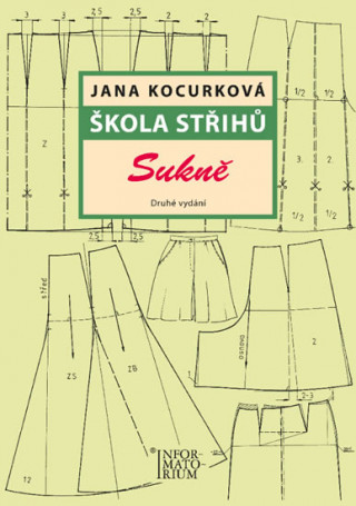 Книга Škola střihů Sukně Jana Kocurková