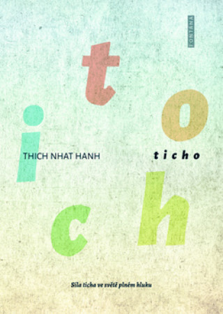 Kniha Ticho Thich Nhat Hanh