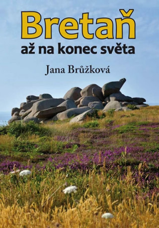 Książka Bretaň Jana Brůžková