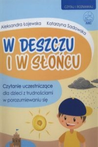 Buch W deszczu i w sloncu Aleksandra Lojewska