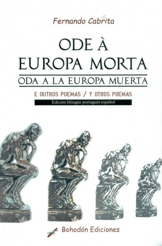 Книга Oda a la Europa muestra y otros poemas - Ode á Europa morta e outros poemas. FERNANDO CABRITA