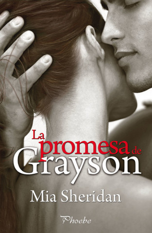 Buch La promesa de Grayson MIA SHERIDAN