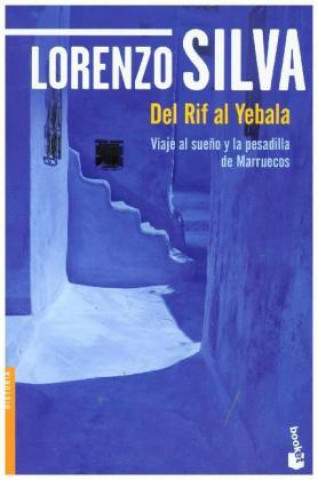 Könyv Del Rif al Yebala Lorenzo Silva