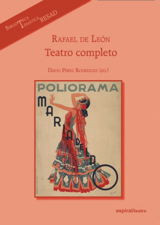 Carte Rafael de León. Teatro completo RAFAEL DE LEON