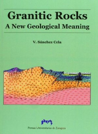 Książka Granitic rocks : a new ecological meaning Vicente Ernesto Sánchez Cela