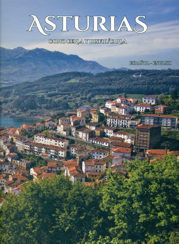 Kniha Asturias, conocerla y disfrutarla 