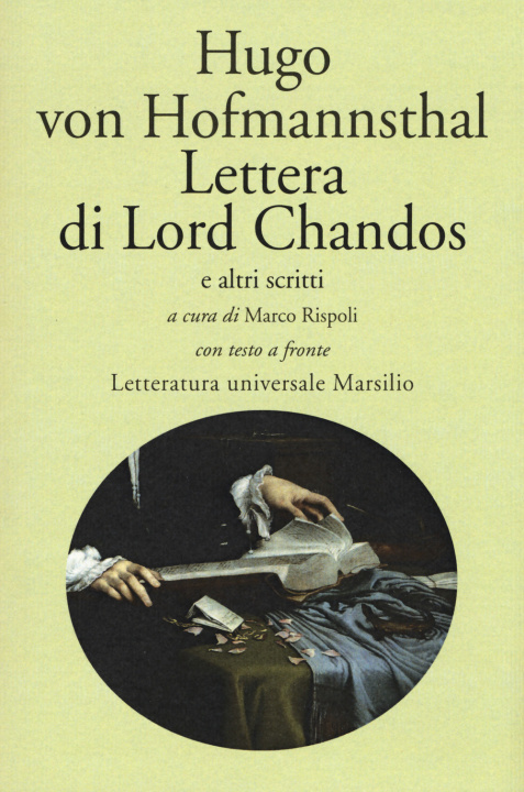 Carte Lettera di Lord Chandos e altri scritti. Testo tedesco a fronte Hugo Von Hofmannsthal