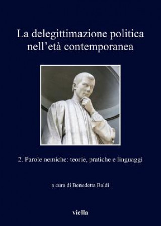 Könyv ITA-DELEGITTIMAZIONE POLITICA Benedetta Baldi
