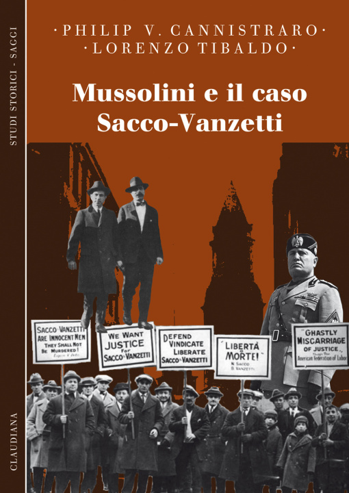 Kniha Mussolini e il caso Sacco-Vanzetti Philip V. Cannistraro