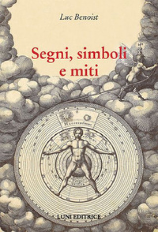 Kniha Segni, simboli e miti Luc Benoist