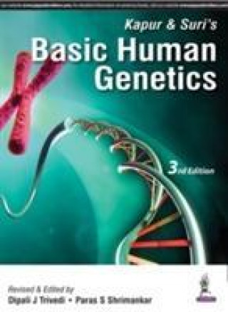 Book Kapur & Suri's Basic Human Genetics Dipali J Trivedi
