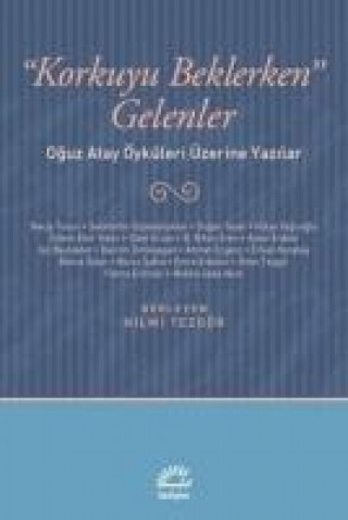 Buch Korkuyu Beklerken Gelenler Hilmi Tezgör