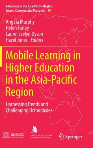 Βιβλίο Mobile Learning in Higher Education in the Asia-Pacific Region Angela Murphy