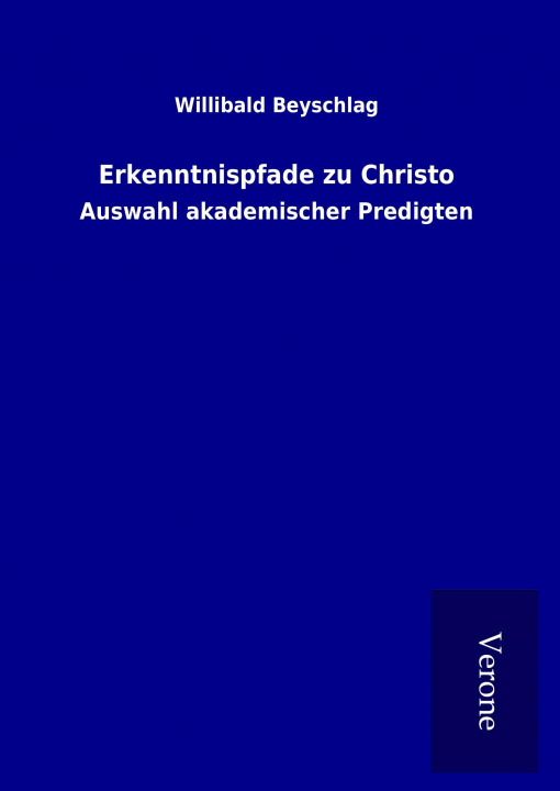 Книга Erkenntnispfade zu Christo Willibald Beyschlag