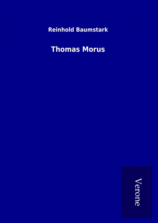 Knjiga Thomas Morus Reinhold Baumstark