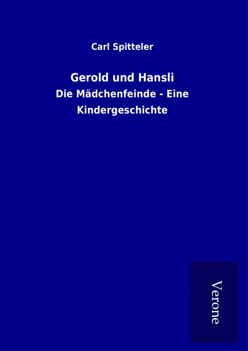 Knjiga Gerold und Hansli Carl Spitteler