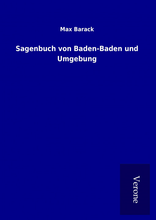 Carte Sagenbuch von Baden-Baden und Umgebung Max Barack