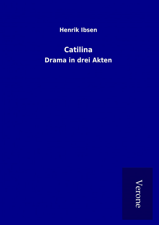 Carte Catilina Henrik Ibsen