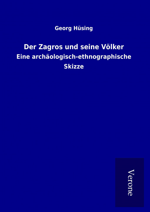 Carte Der Zagros und seine Völker Georg Hüsing