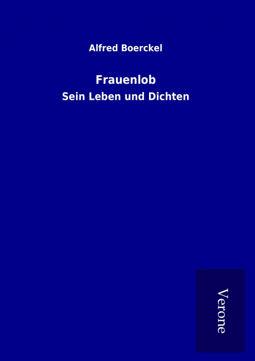 Book Frauenlob Alfred Boerckel