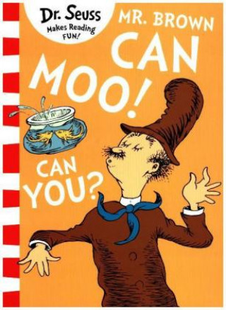 Carte Mr. Brown Can Moo! Can You? Dr. Seuss