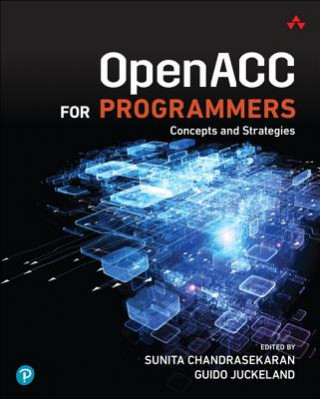 Kniha OpenACC for Programmers Sunita Chandrasekaran