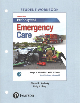 Könyv Workbook for Prehospital Emergency Care Edward B. Kuvlesky