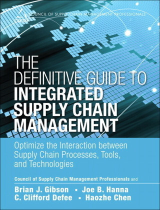 Könyv Definitive Guide to Integrated Supply Chain Management, The CSCMP