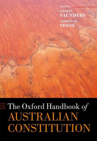 Carte Oxford Handbook of the Australian Constitution Cheryl Saunders