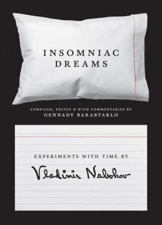 Carte Insomniac Dreams Vladimír Nabokov