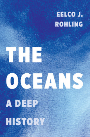 Kniha Oceans Eelco J. Rohling