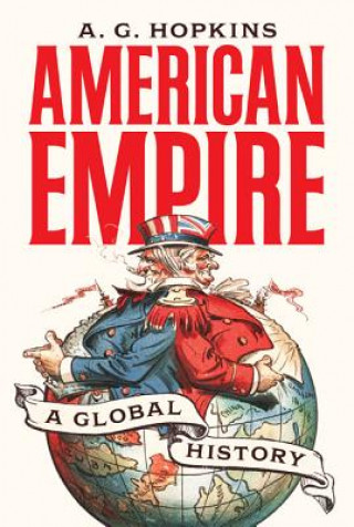 Kniha American Empire A. G. Hopkins