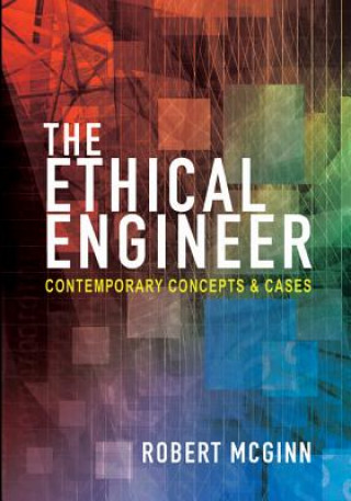 Kniha Ethical Engineer Robert McGinn