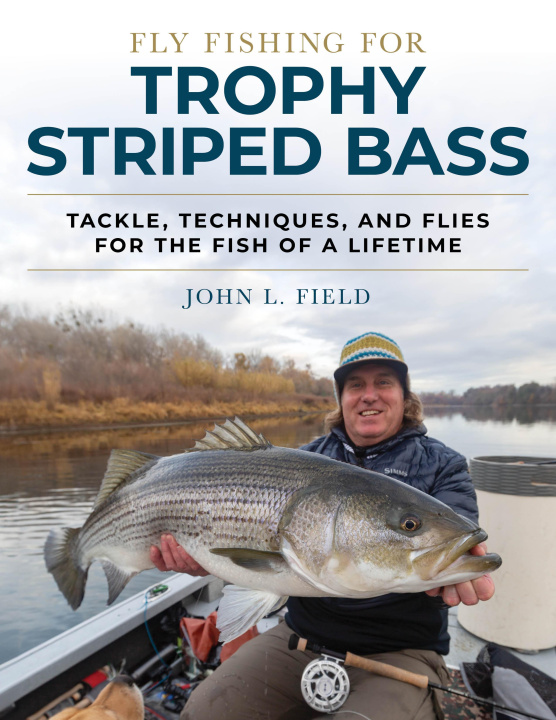 Kniha How to Catch Trophy Striped Bass 