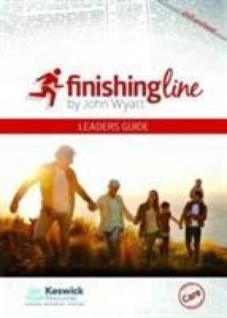 Книга Finishing Line (Course Leaders Booklet and DVD) John Wyatt