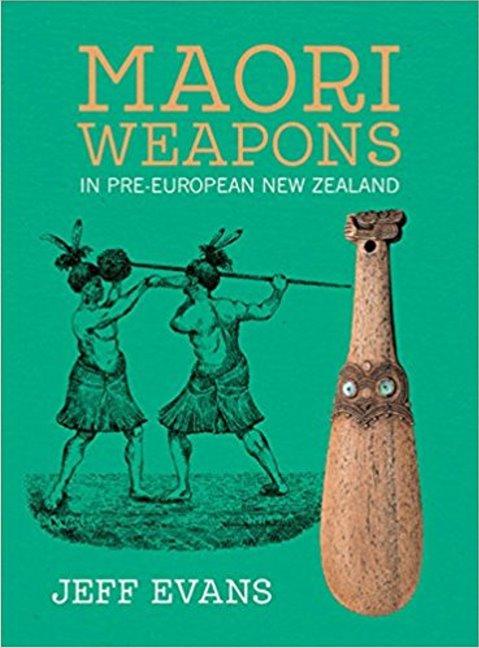 Buch Maori Weapons Jeff Evans