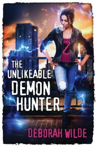 Libro Unlikeable Demon Hunter DEBORAH WILDE