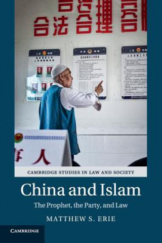 Книга China and Islam Matthew S. Erie