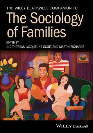 Book Wiley Blackwell Companion to the Sociology of Families 