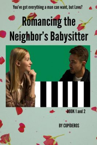 Książka Romancing the Neighbor's Babysitter Cupideros