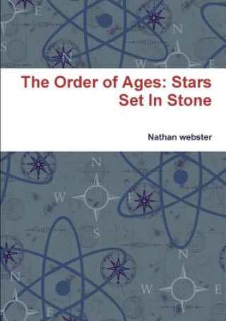 Knjiga Order of Ages: Stars Set in Stone Nathan webster